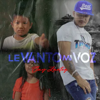 Levanto Mi Voz by Jay Zantos