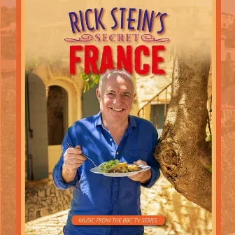 Secret France by Rick Stein