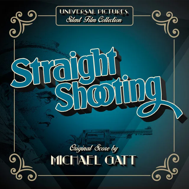 Straight Shooting Theme