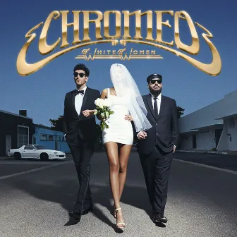 White Women by Chromeo