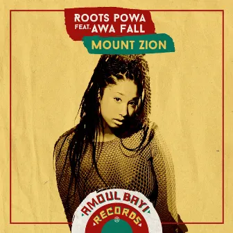 Mount Zion by Roots Powa