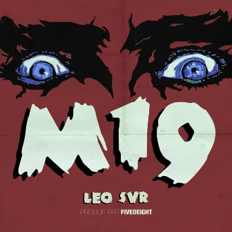 M19 by Leo SVR