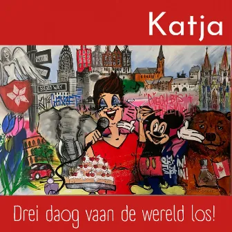 Drei Daog Vaan De Wereld Los! by Katja Henz