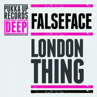 London Thing - Single by FalseFace