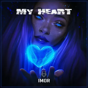 My Heart by IMOR