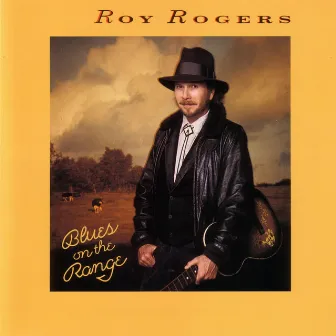 Blues On The Range by Roy Rogers