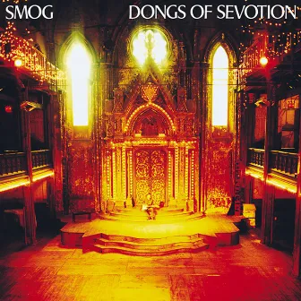 Dongs Of Sevotion by Smog