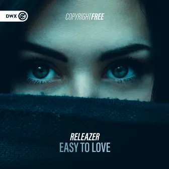 Easy To Love by Releazer