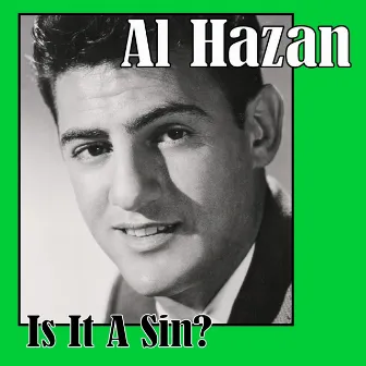 Is It a Sin? by Al Hazan