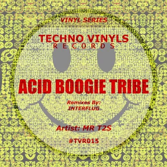 Acid Boogie Tribe EP by MRT2S