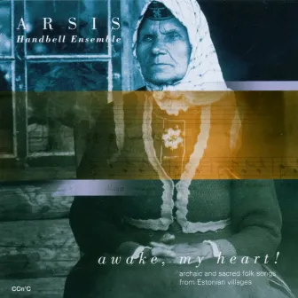 Awake, My Heart! by Arsis Handbell Ensemble