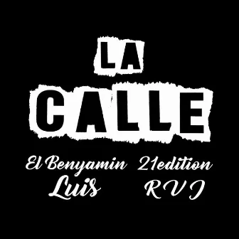 La Calle by El Benyamin