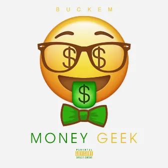 Money Geek by Buckem