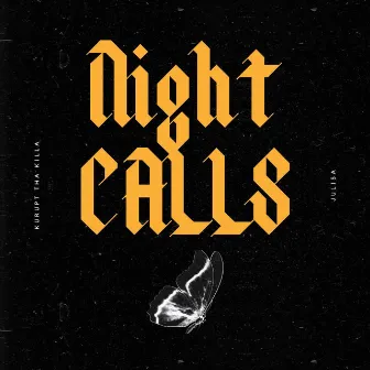 Night Calls by Kurupt Tha Killa