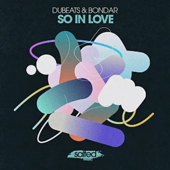 So In Love by DuBeats