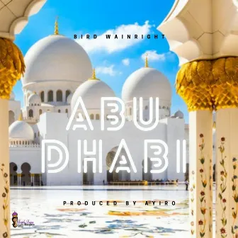 Abu Dhabi by Bird Wainright