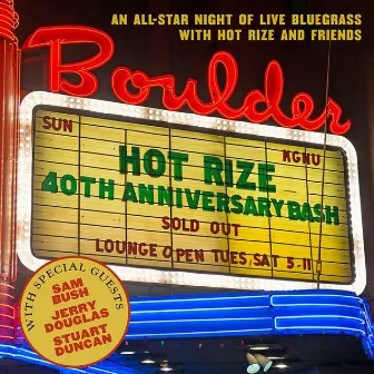 Hot Rize's 40th Anniversary Bash by Hot Rize