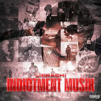 Indictment Musik by Librachi