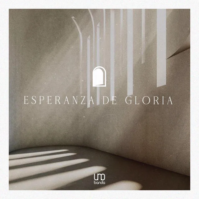 Esperanza de Gloria (En Casa)