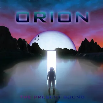 Orion by The Present Sound