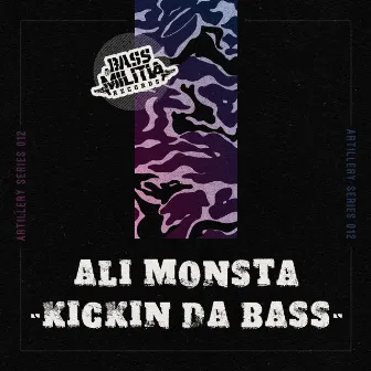 Kickin Da Bass by Ali Monsta