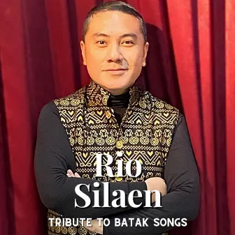 Tribute To Batak Songs by Rio Silaen