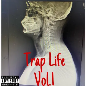 Trap Life, Vol. 1 by Zaid Recio