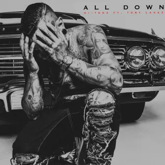 All Down (feat. Tory Lanez) - Single by Hi-Tone