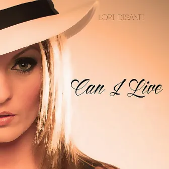 Can I Live by Lori DiSanti