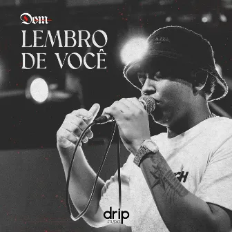 Lembro de Você by Drip Studio