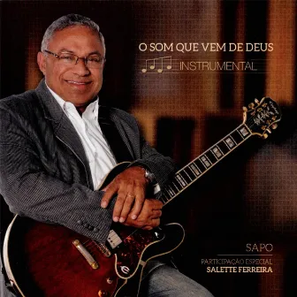 O Som Que Vem de Deus (Instrumental) by Salette Ferreira