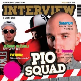 Interview by Pio Squad