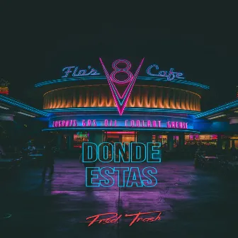 Dónde Estás by Lil Trash