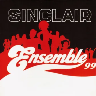 Ensemble 99 (Remix) by Sinclair