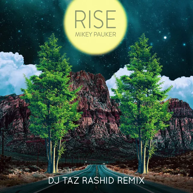 Rise - DJ Taz Rashid Remix