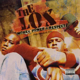 Money, Power & Respect (Mixes) by The LOX