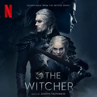 The Witcher: Season 2 (Soundtrack from the Netflix Original Series) by Joseph Trapanese