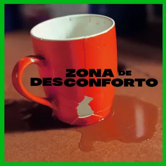 Zona de Desconforto by Qorpo