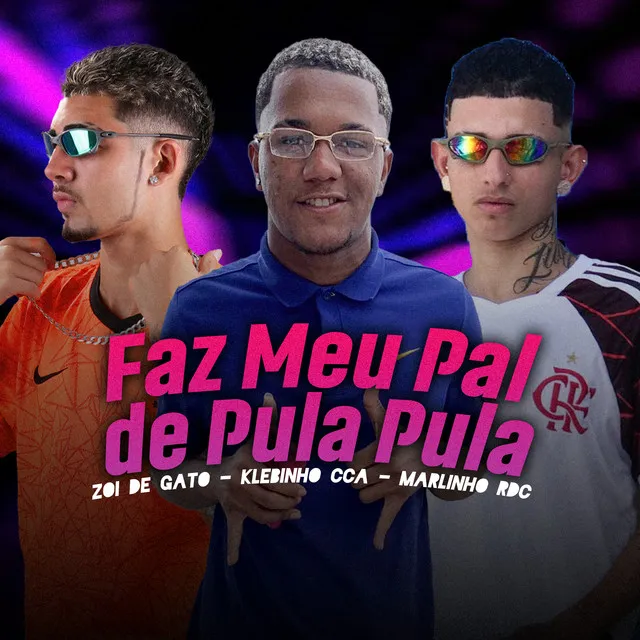 Faz Meu Pal de Pula Pula