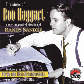 Music Of Bob Haggart, The by Bob Haggart