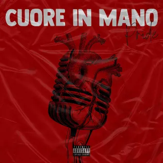 Cuore in Mano by Orgoglio