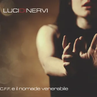 Lucidinervi by C.F.F. e il Nomade Venerabile