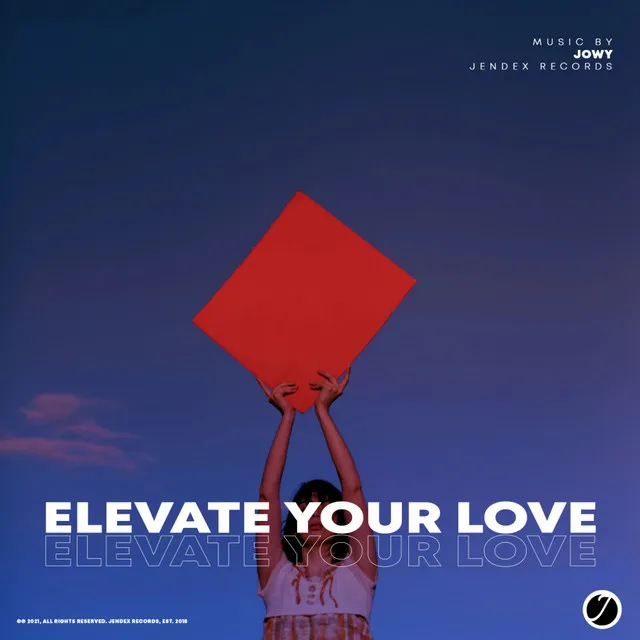 Elevate Your Love - Radio Edit