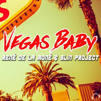 Vegas Baby by 