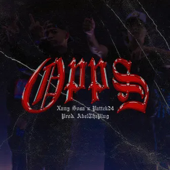 OPPS by Xany Sosa