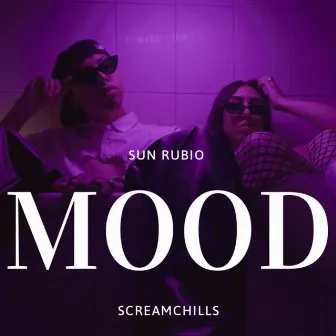 MOOD by ScreamChill’s