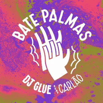 Bate Palmas by Dj Glue