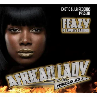 African Lady (feat. Levis & Cashkid) by Feazy