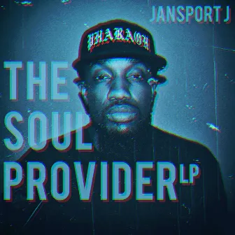 The Soul Provider LP by Jansport J