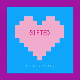 Gifted by King B the God